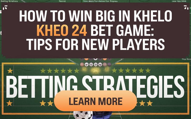 Khelo 24 Bet